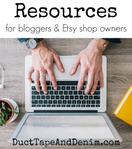 Resources for bloggers and Etsy shop owners, blogging resources | DuctTapeAndDenim.com