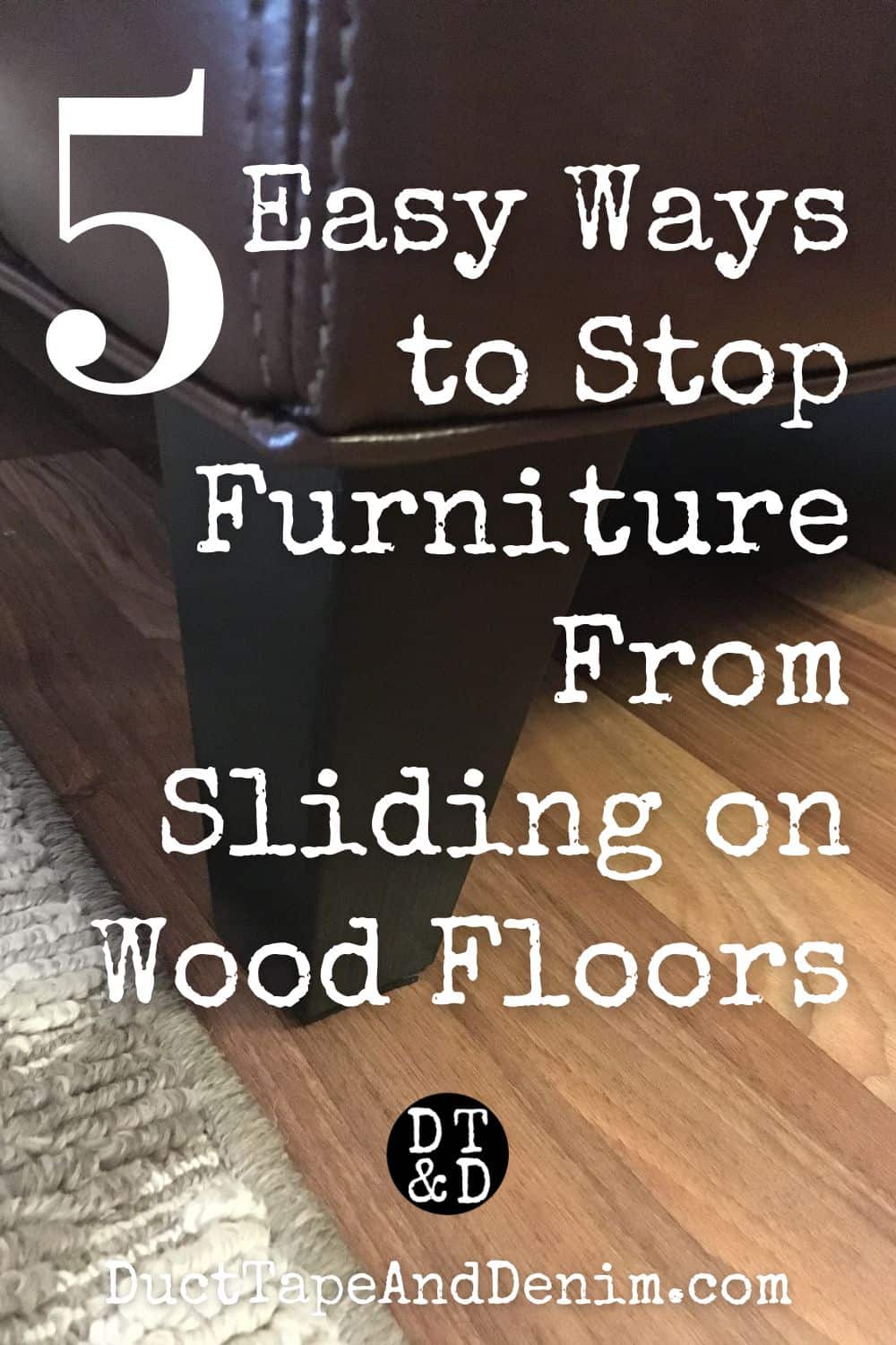 5 Easy Ways To Stop Furniture From Sliding On Wood Floors   Blog 5 Easy Ways To Stop Furniture From Sliding On Wood Floors 