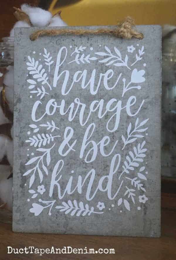 DIY chalk couture have courage and be kind on metal_Vertical